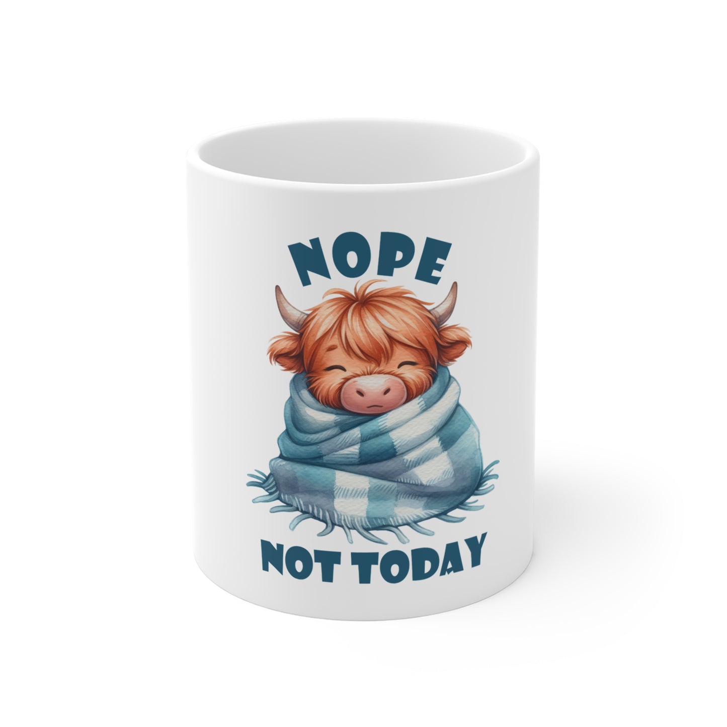 Nope Not Today Mug