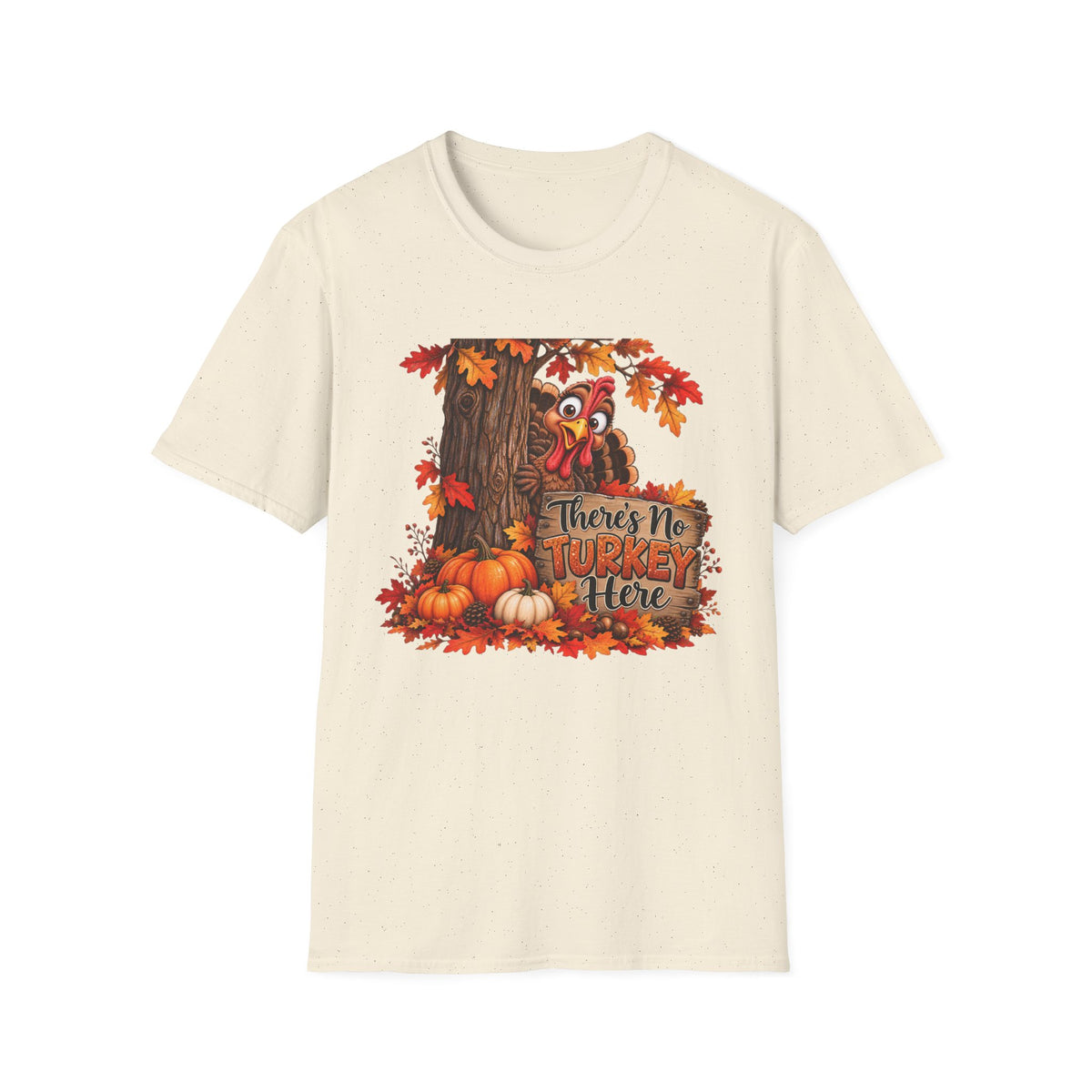 No Turkey Here T-Shirt | Thanksgiving turkey, pumpkins, autumn leaves