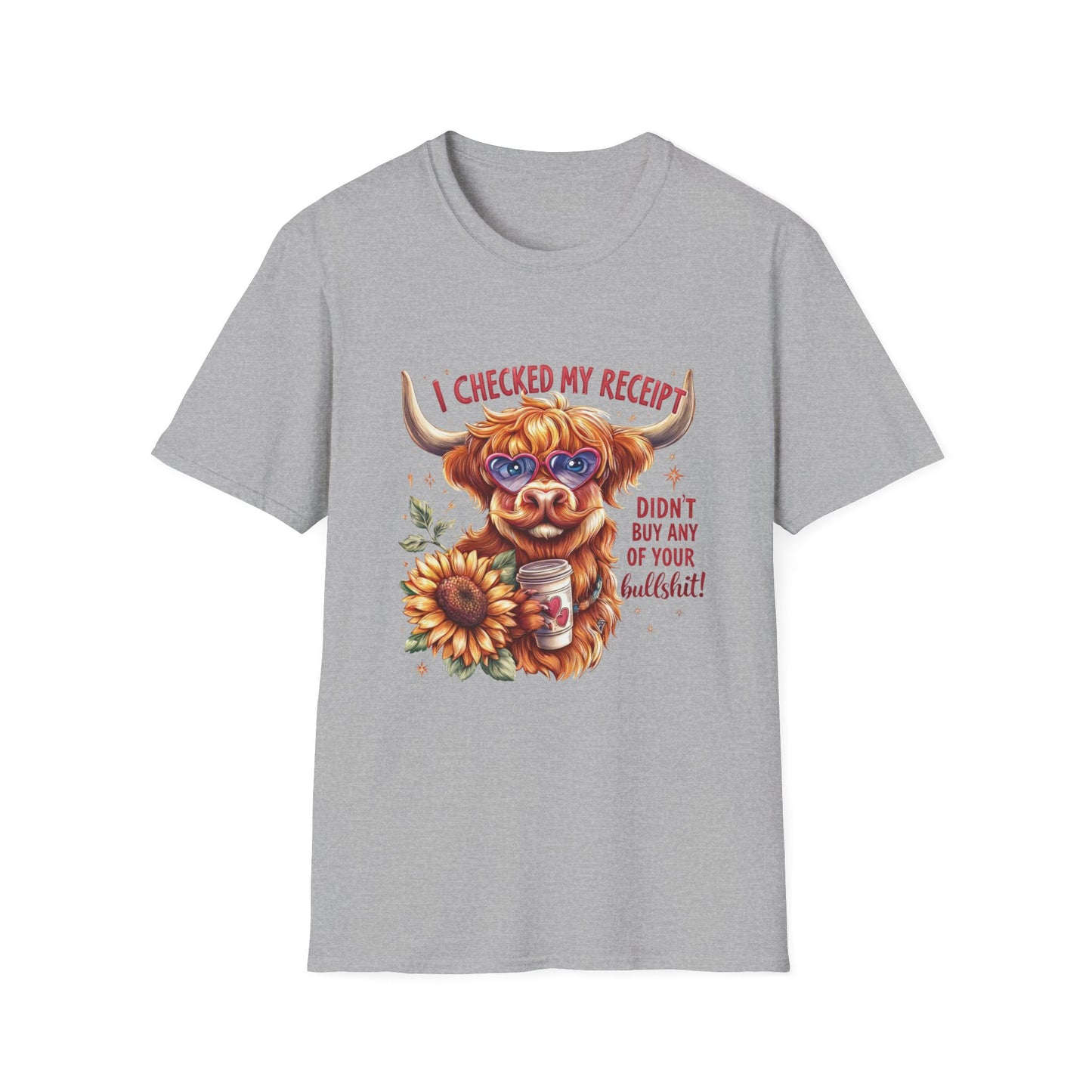 I Checked My Receipt Highland Cow T-Shirt