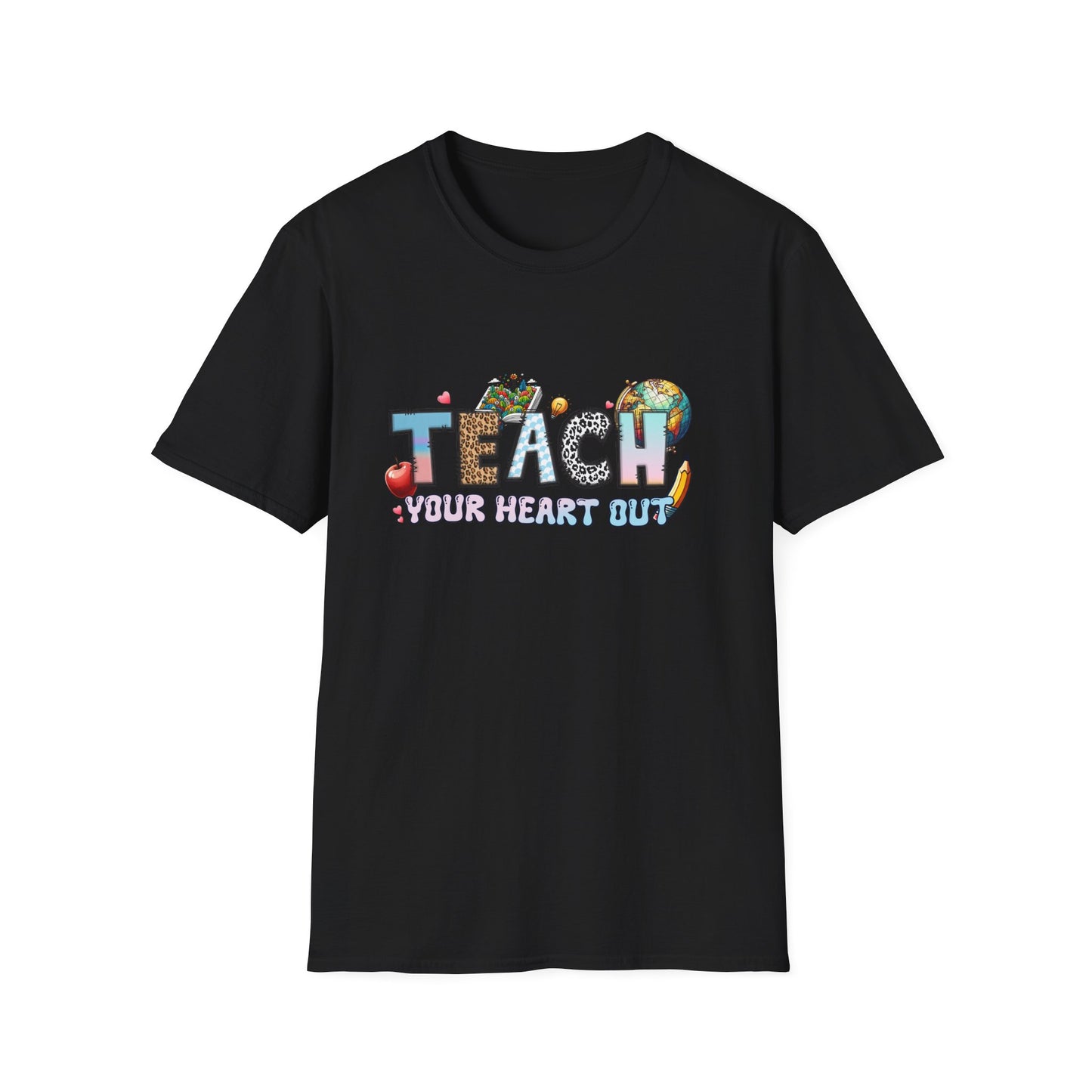 Teach Your Heart Out T-Shirt | Teacher Illustration, School Apple, Globe, Pencil
