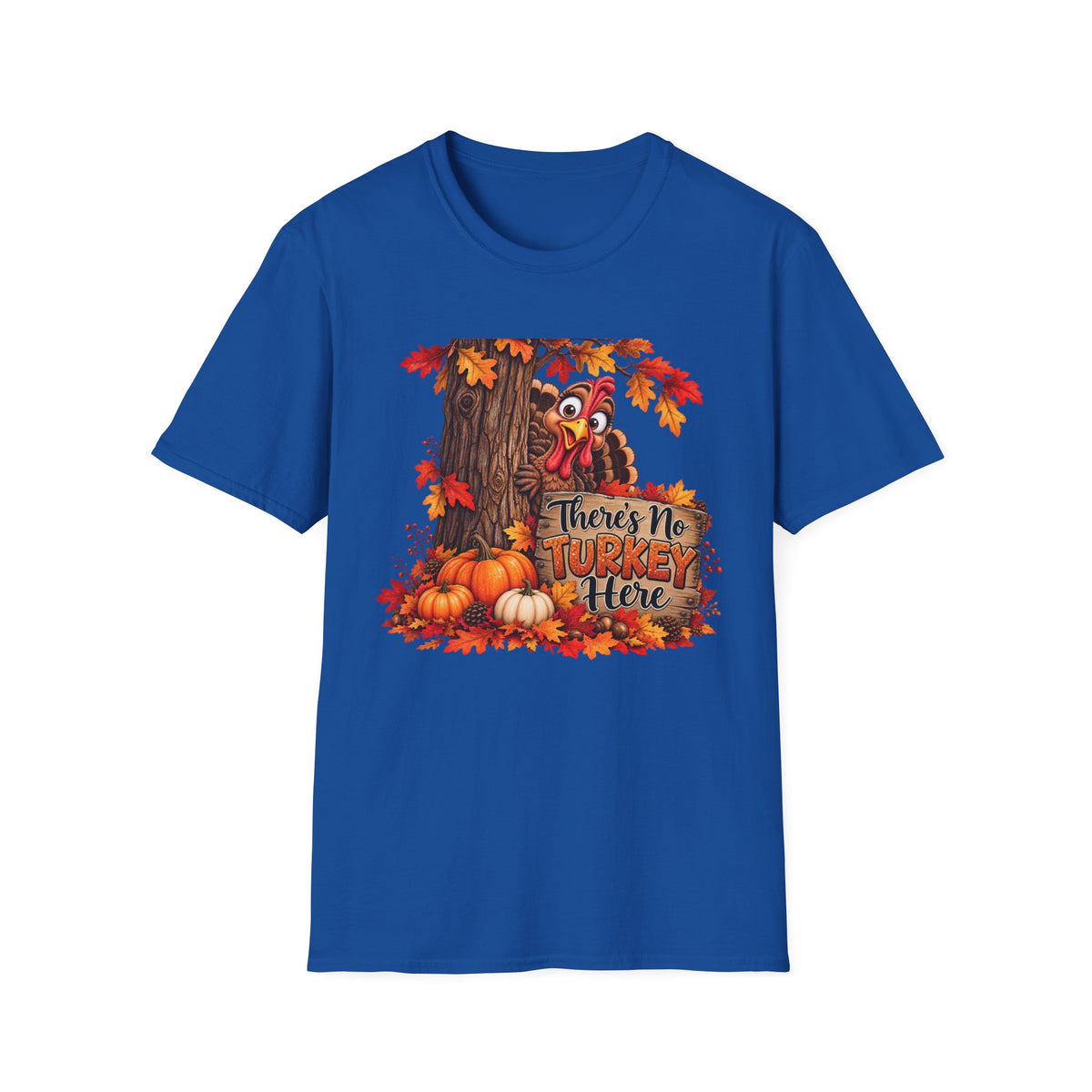 No Turkey Here T-Shirt | Thanksgiving turkey, pumpkins, autumn leaves