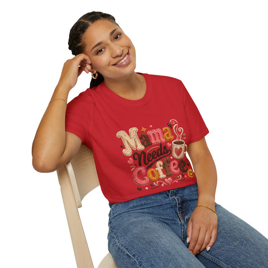 Mama Needs Coffee T-Shirt | Coffee Lover Mom Tee