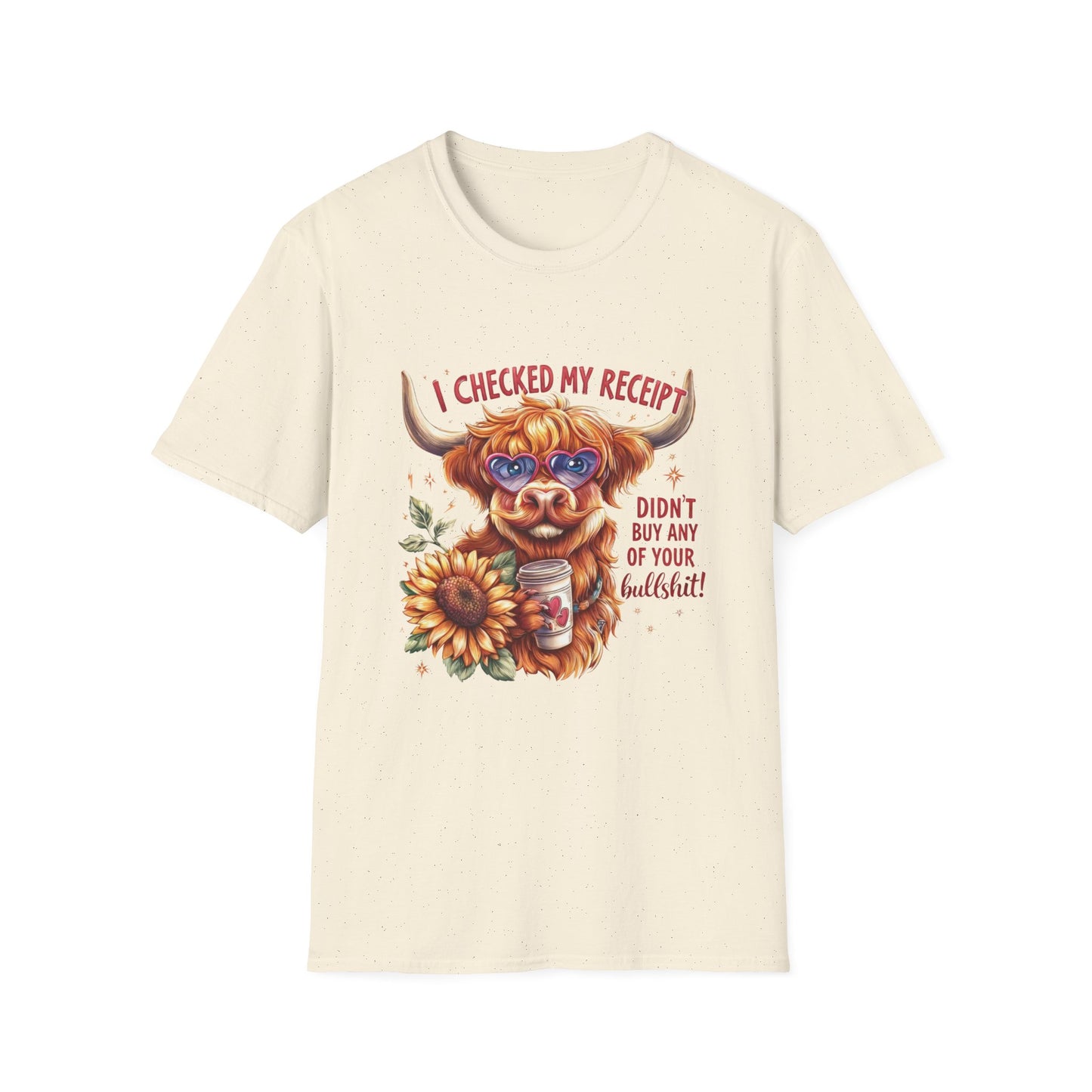 I Checked My Receipt Highland Cow T-Shirt